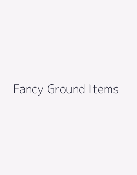 Fancy Ground Items